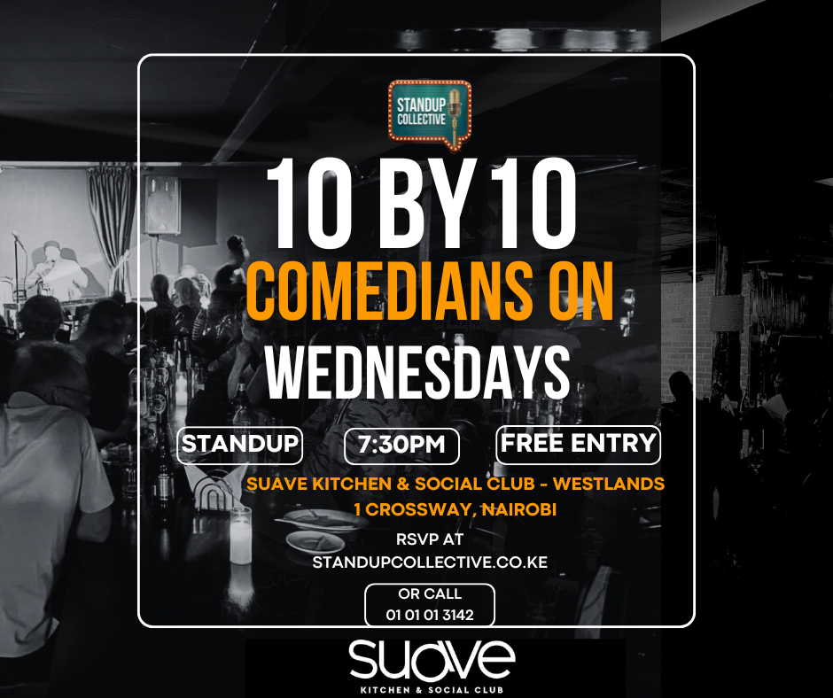 WESTLANDS: 10X10 COMEDY NIGHT 11th March