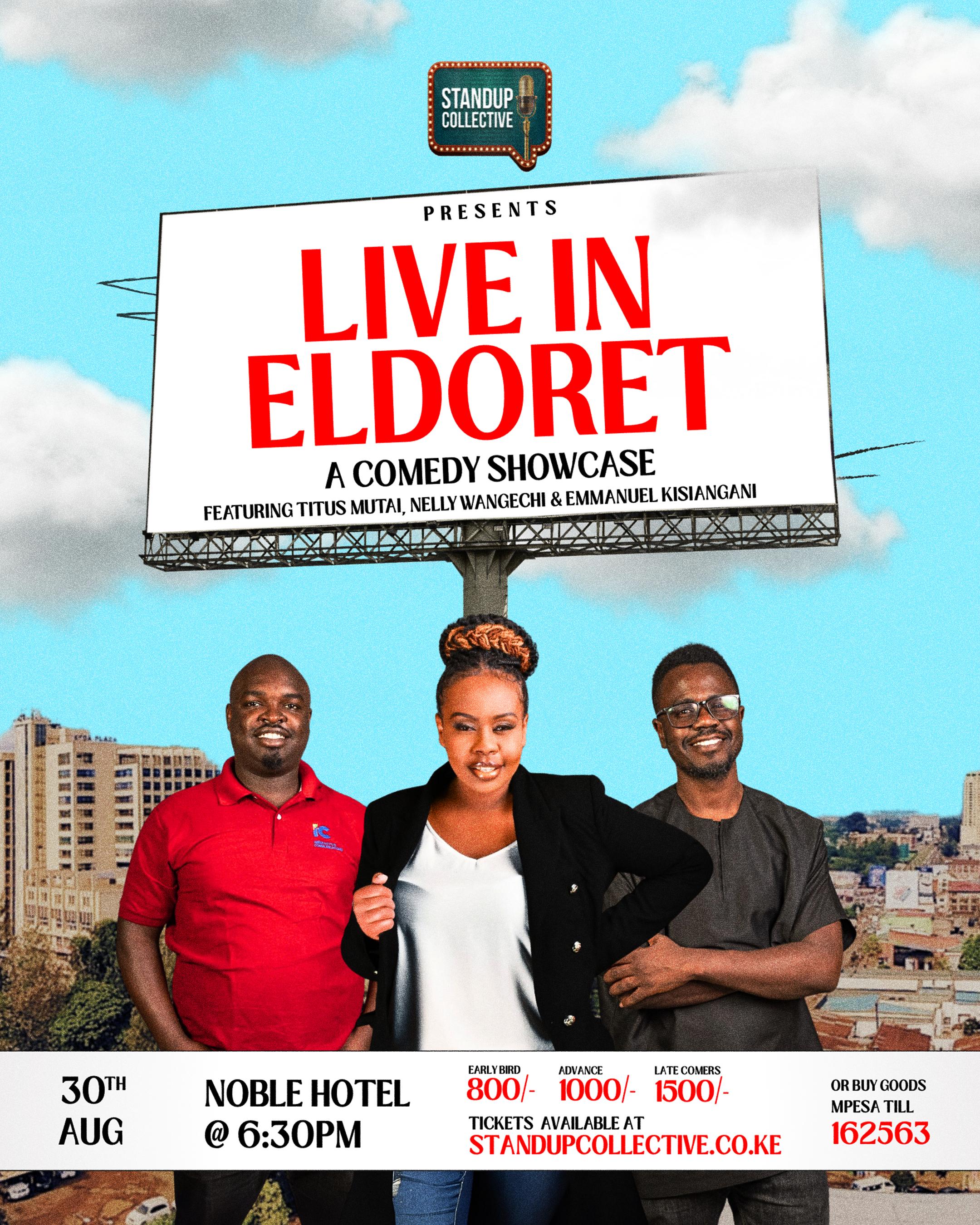 A COMEDY SHOWCASE:LIVE IN ELDORET