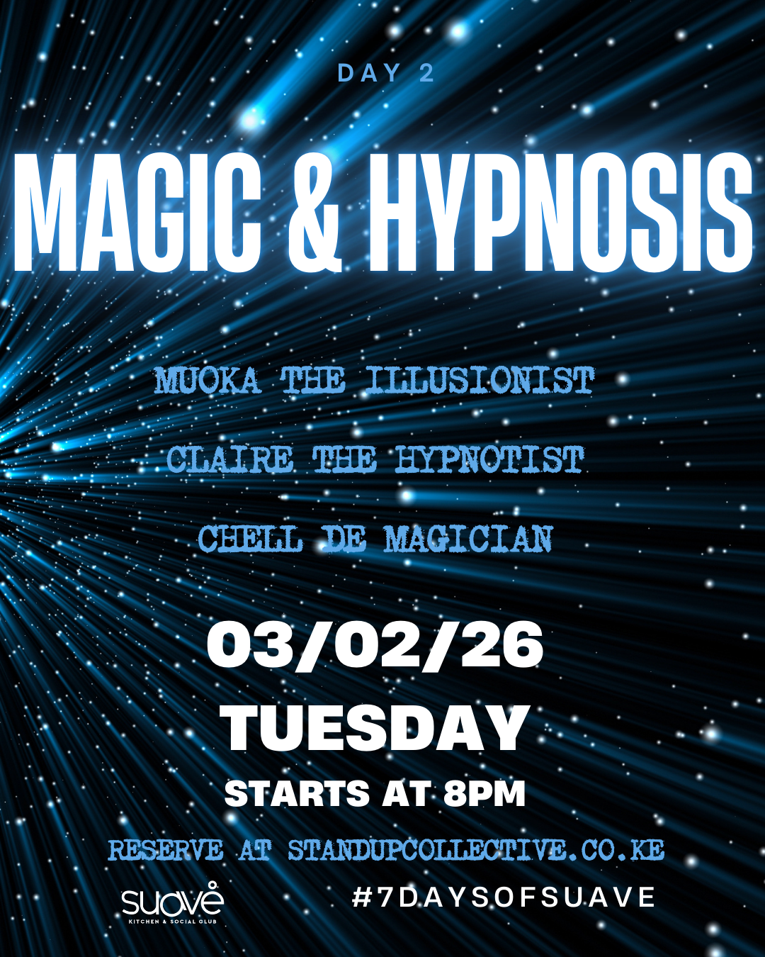 Suave Launch Magic & Hypnosis 3rd Feb