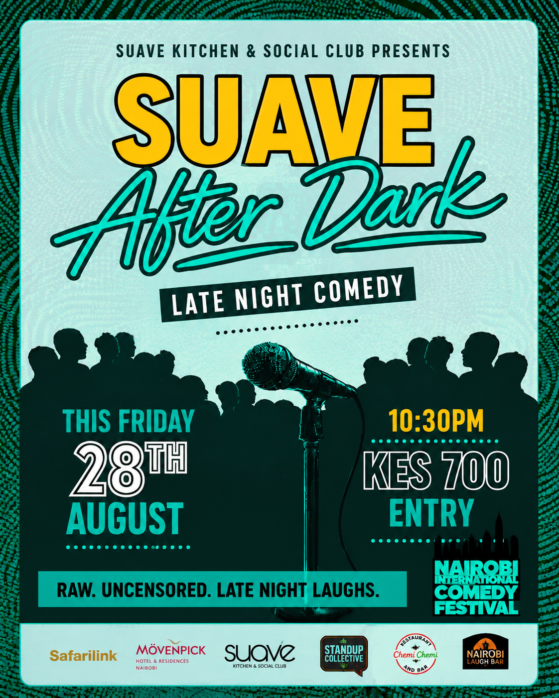 Suave After Dark 28TH  Aug
