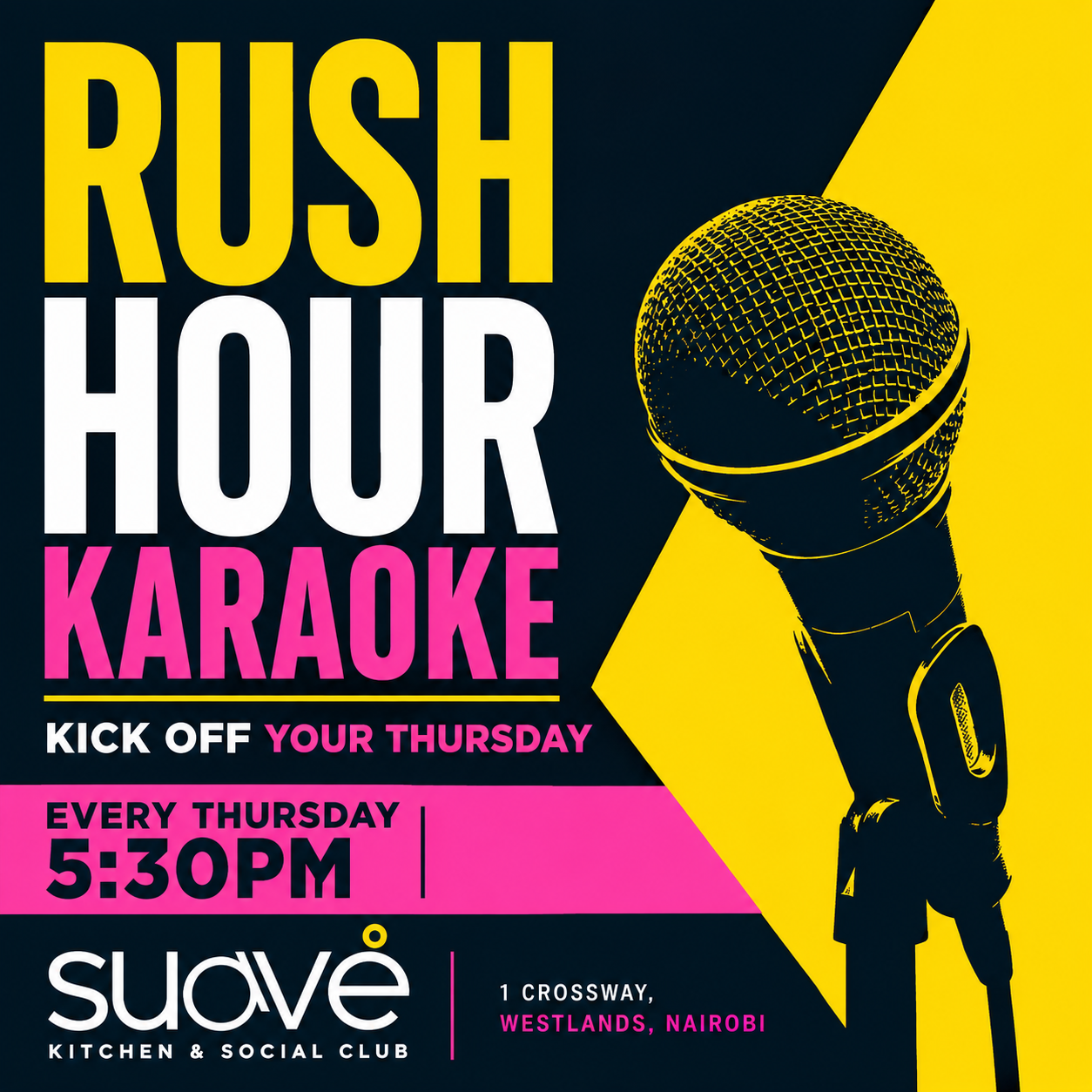 WESTLANDS: Rush Hour Karaoke 1st October 