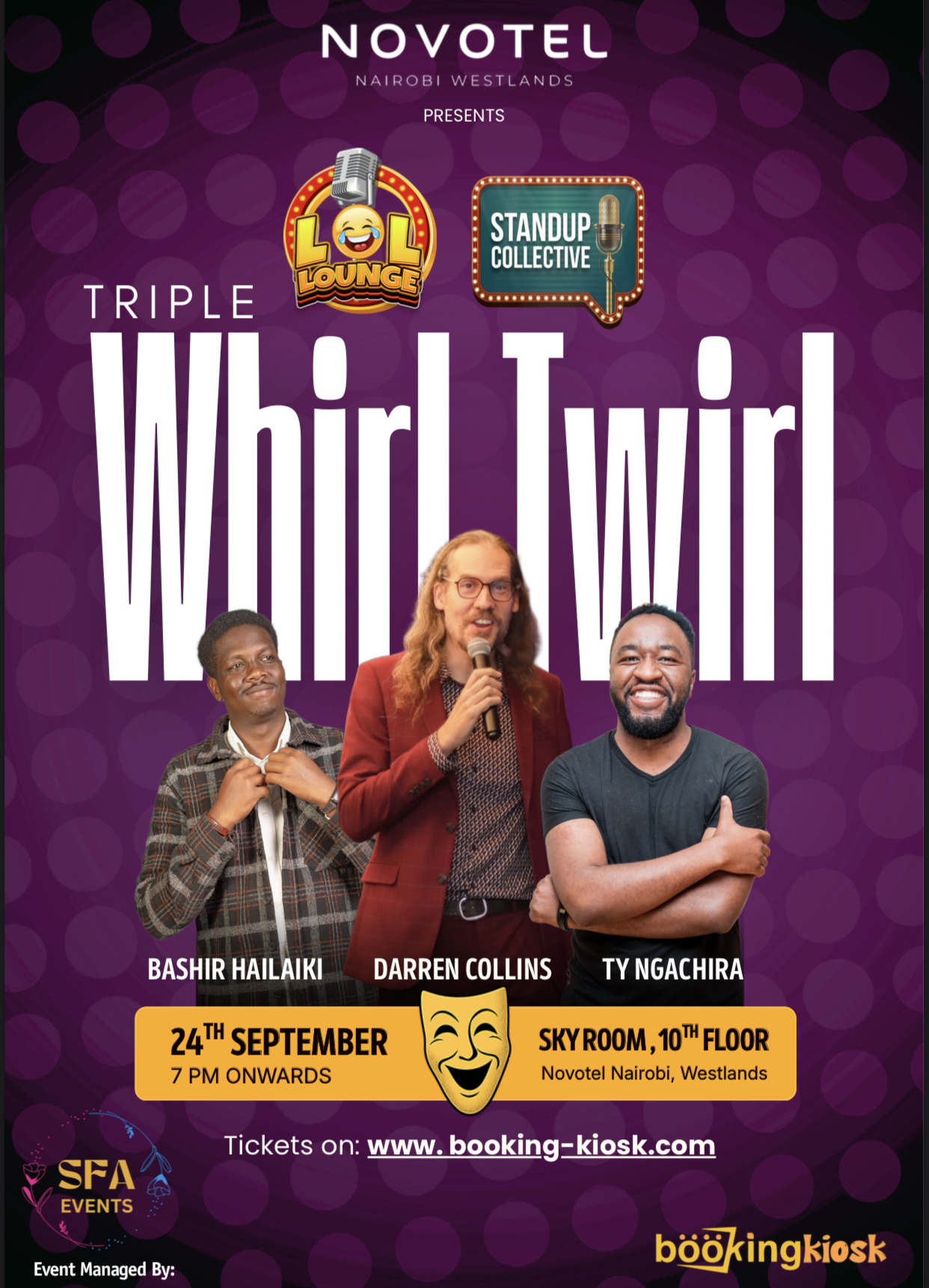 WESTLANDS: Novotel : Triple Whirl Twirl  24TH September