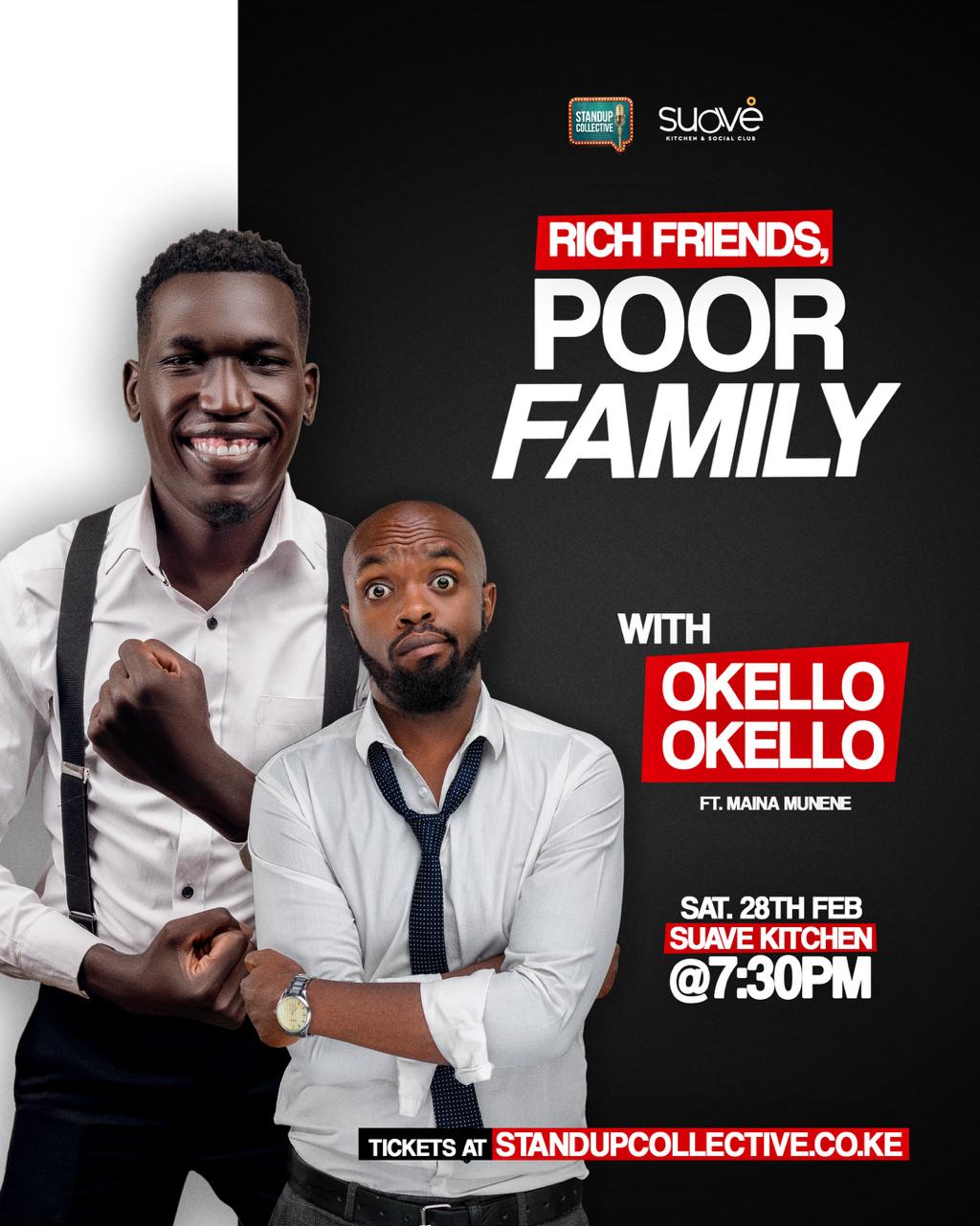 WESTLANDS: Okello Okello-Rich Friends Poor Family