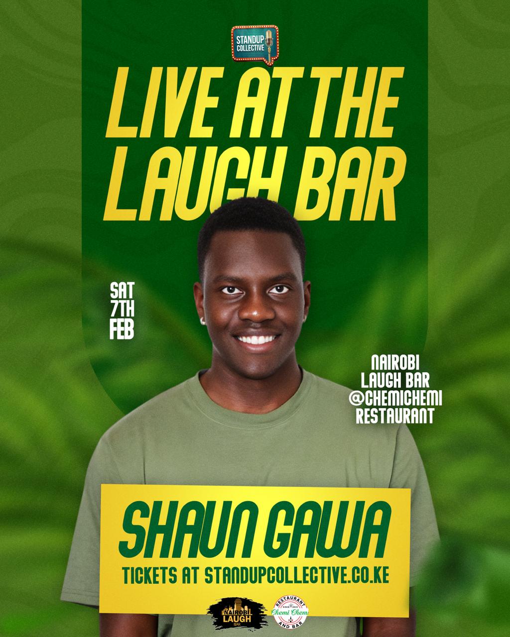 Nairobi Laugh Bar Presents: Shaun Gawa
