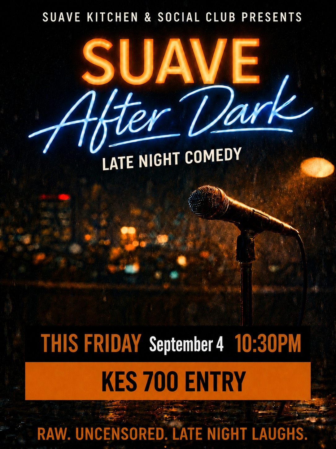 WESTLANDS: Suave After Dark 4th SEP