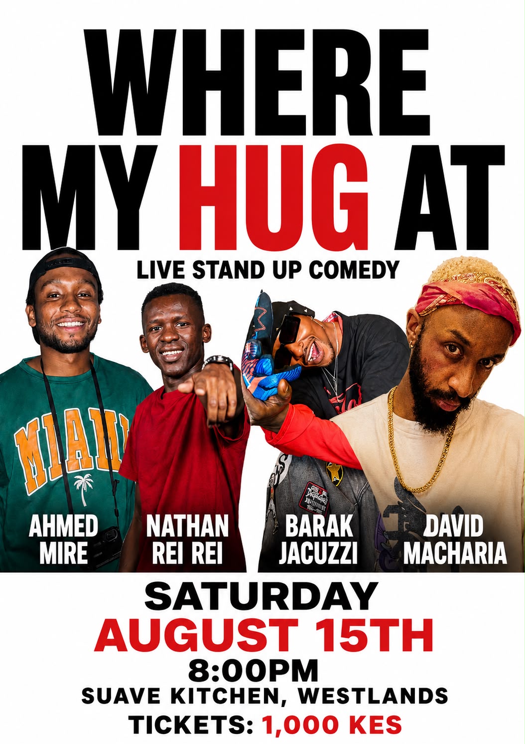 WESTLANDS: Where My Hug At 15th Aug