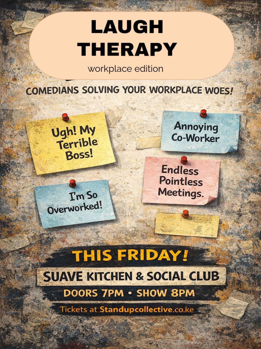 WESTLANDS: Laugh Therapy 4th SEP